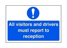 All Visitors and Drivers Must Report to Reception Arrow Right Sign - Design 2