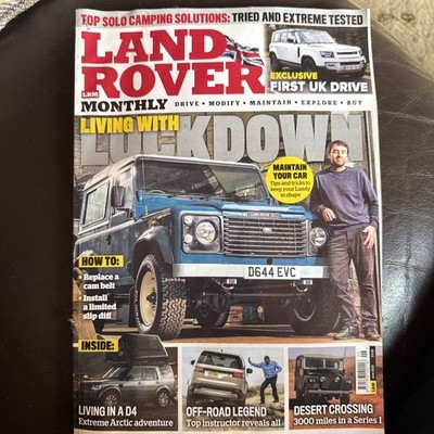 Land Rover Monthly Magazine. Living with lock down issue269