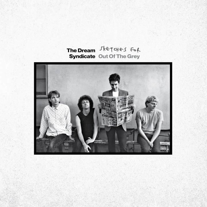 The Dream Syndicate - Sketches For Out Of The Grey (Vinyl LP 2025, Ltd Ed)
