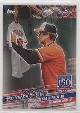 2019 Topps Opening Day 150 Years of Fun Cal Ripken Jr #YOF-18 HOF 3vt