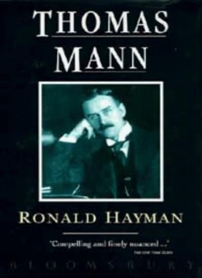 Thomas Mann: A Biography,Ronald Hayman- 9780747525318