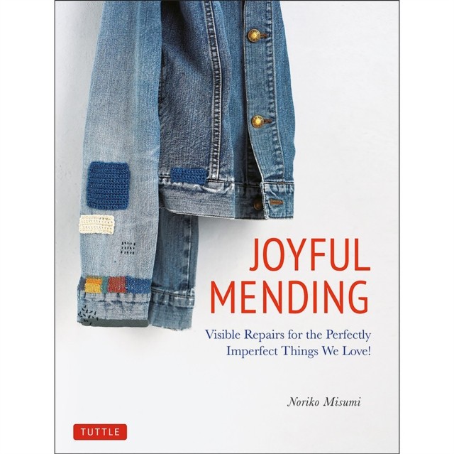 Joyful Mending: Visible Repairs for the Perfectly Imperfect Thin - Image 5