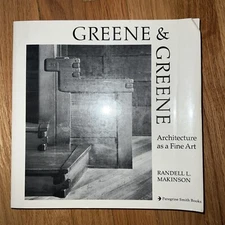 Greene and Greene Architecture as a Fine Art, 1977 (Paperback)