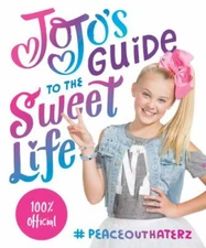 JoJo's Guide to the Sweet Life: #PeaceOutHaterz, Siwa, JoJo, Good Book