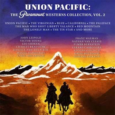 UNION PACIFIC: THE PARAMOUNT WESTERNS COLLECTION VOL 2 ~ Young/Hadjidakis 4CD