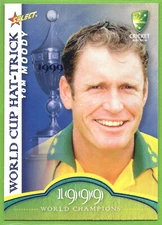 2007-08 SELECT CHASE CARD [CRICKET 1999 WORLD CUP HAT TRICK] - WSC10 Tom MOODY