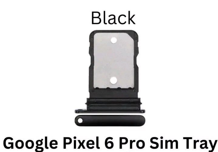 Google Pixel 6 Pro Replacement Sim Card Tray Holder Part Black