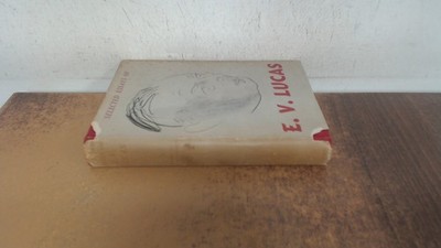 			Selected essays of E.V. Lucas, H.N. Wethered (ed), Methuen and Co		