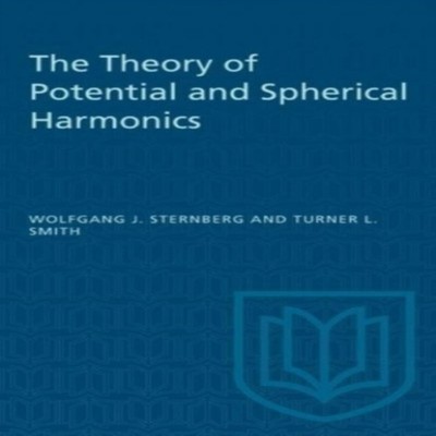 The Theory of Potential and Spherical Harmonics Wolfgang J. Stern