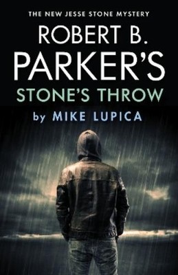 Mike Lupica Robert B. Parker's Stone's Throw (Taschenbuch)