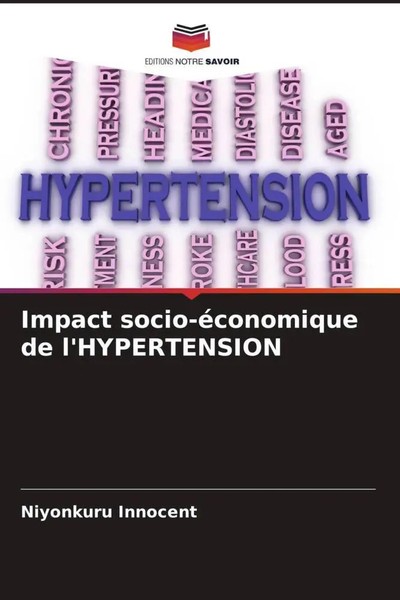 Niyonkuru Innocent | Impact Socio-éConomique De L'hypertension | Taschenbuch-image