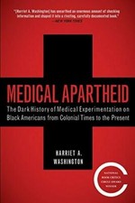 Medical Apartheid Paperback Harriet A. Washin...