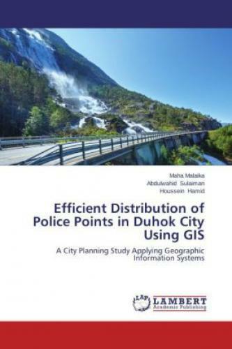 Thumbnail - Efficient Distribution Of Police Points In Duhok City Using Gis A City