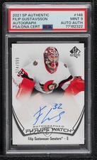 2021 SP Authentic Future Watch /999 Filip Gustavsson #148 PSA 9 MINT Auto 11j0