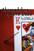 John Bohannon | Abracadabra, You're Dead | Taschenbuch | Englisch (2003)