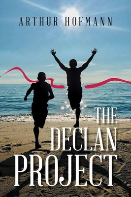 Arthur Hofmann | The Declan Project | Taschenbuch | Englisch (2021) | Xlibris US
