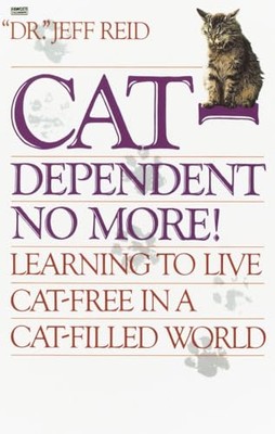 Reid - Cat-Dependent No More!  Learning to Live Cat-Free in a Cat-Fill - X555z