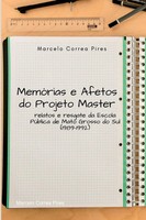 Pires Marcelo | MemóRias E Afetos Do Projeto Master | Taschenbuch (2023)