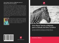 Jonathan Zilberg | Uma Nova Teoria E MéTodo Para O Estudo Da Arte TuríStica