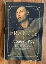 Frances of Assissi A Saint's Way James Cowan Hardback book
