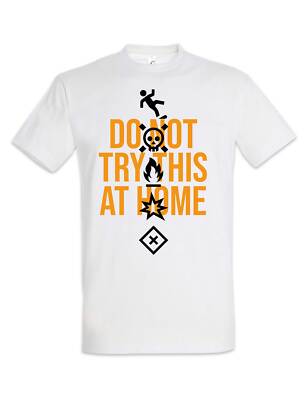 Do Not Try This At Home T-Shirt Scientist Stuntman Fun Professor Nerd Teacher
