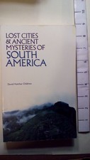 The Lost Cities & Ancient Mysteries of South America