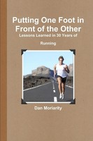Dan Moriarity | Putting One Foot In Front Of The Other - Lessons Learned In...