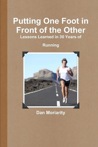 Dan Moriarity | Putting One Foot In Front Of The Other - Lessons Learned In...-image