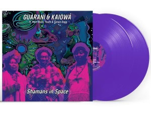Guarani Kaiowa ftg. Matt Black, Youth & Tymon Dogg Sha 2 Vinyl LP (NEW RSD 2026)