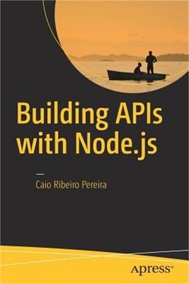 Building APIs with Node.js (Paperback or Softback)