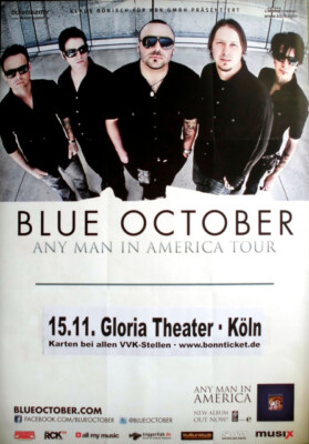 BLUE OCTOBER - 2011 - In Concert - Any Man In America Tour - Poster - Köln - A