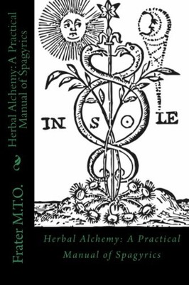 Frater M T O Herbal Alchemy (Paperback) (UK IMPORT)