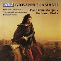 Audio Cd - Giovanni Sgambati - Piano Concerto Op. 15, Orchestral Works - Tactus