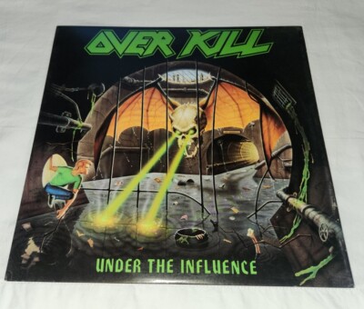 Over Kill Under The Influence Record Vinyl LP VG | eBay