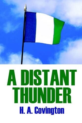 Thumbnail - H. A. Covington A Distant Thunder (gebundene Ausgabe)