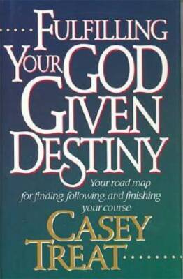 Fulfilling Your God Given Destiny: Your road map for finding, follow - VERY GOOD