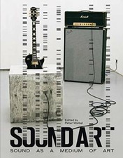Sound Art: Sound as a Medium of Art. Weibel 9780262029667 Fast Free Shipping**