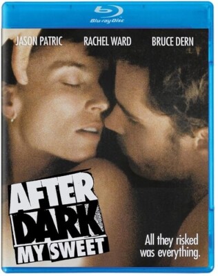 'After Dark, My Sweet' (Blu-Ray, 1990) Thriller w. Rachel Ward, Jason Patric