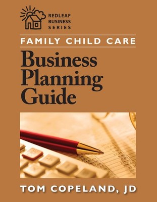 Family Child Care Business Planning Guide (Redleaf Business Series) - paperb...