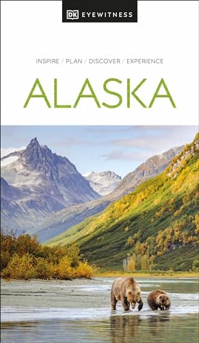 DK Alaska (Travel Guide) - DK Travel