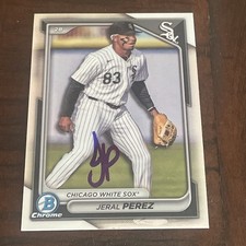 2024 Bowman Draft #BDC-154 Jeral Perez Chrome ATUO SIGNED IP Chicago White Sox