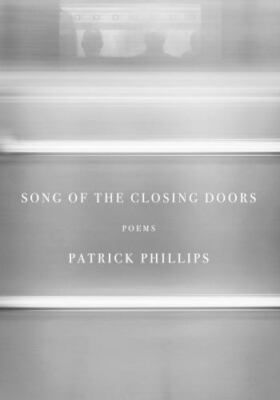 Song of the Closing Doors : Poems