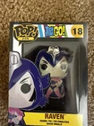 Pop Pin Large Enamel Pin: Teen Titans Go! #18 Raven Sealed Funko Pin Esmaltado