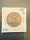 New Listing1945 D Walking Liberty Half Dollar - Nicely toned 90% silver (T-01)