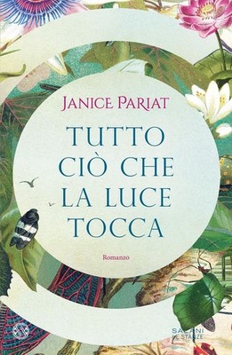 Libri Pariat Janice - Tutto Cio Che La Luce Tocca