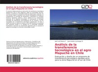 AnáLisis De La Transferencia TecnolóGica En El Agro Mapuche En Chile F. (U. A.)