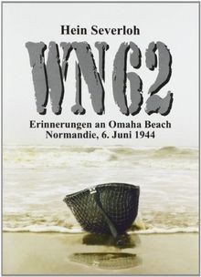 WN 62 - Erinnerungen an Omaha Beach: Normandie, 6. ... | Buch | Zustand sehr gut