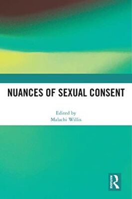 Willis - Nuances of Sexual Consent - hardback or cased book - 26 - X555z