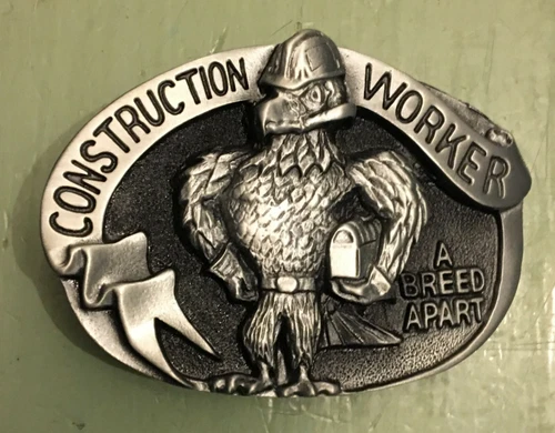 CONSTRUCTION WORKER A BREED APART BELT BUCKLE NEW APPROX. 2 7/8" X 2"