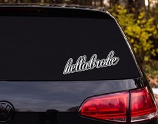 Hellabroke Word Vinyl Decal Sticker Car Window Laptop Rendered Hellabroke Word Vinyl Decal Sticker Car Window Laptop Rendered